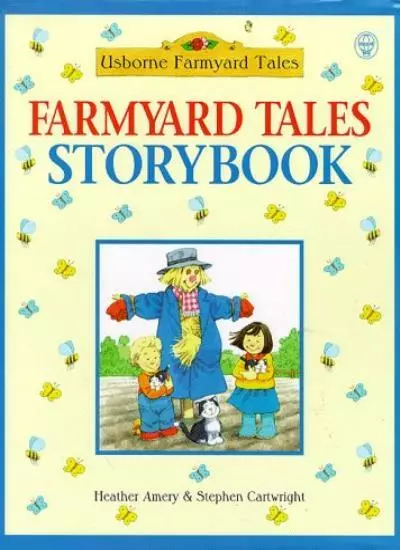 Farmyard Tales Storybook By Heather Amery, Stephen Cartwright