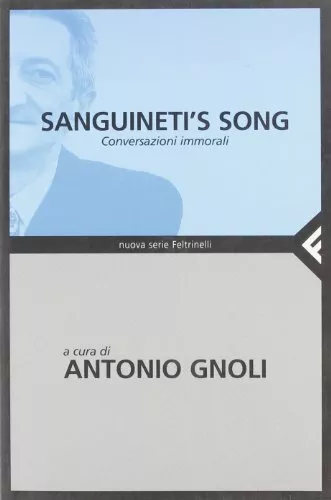 Sanguineti's song. Conversazioni immorali -Antonio Gnoli