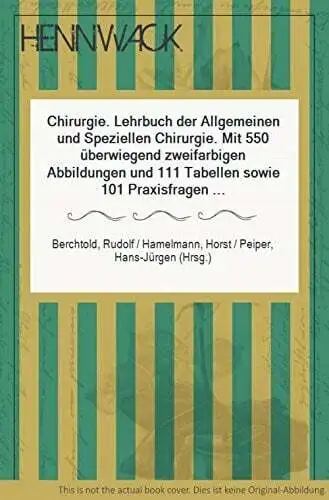 Chirurgie. Lehrbuch der Allgemeinen und Speziellen Chirurgie  Buch