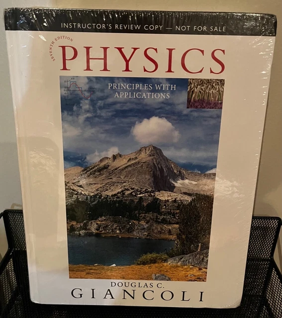 Physics Principles with Applications 7th Ed INSTRUCTOR COPY Giancoli 2014 New