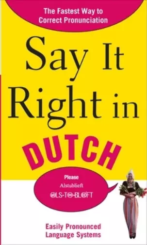 EPLS Say It Right in Dutch (Paperback) Say It Right! Series