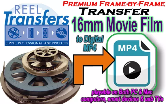 We convert 16mm film to Digital MP4 (Home movie transfer) price per 50'