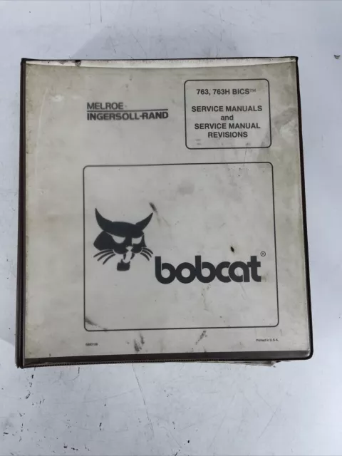 Bobcat Ingersoll Rand 763 763H BICS Skid Steer Loader Shop Service Repair Manual