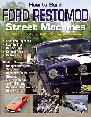 How to Build Ford Restomod Street Machines Book~Hi-Perf Mods~Mustang NEW!