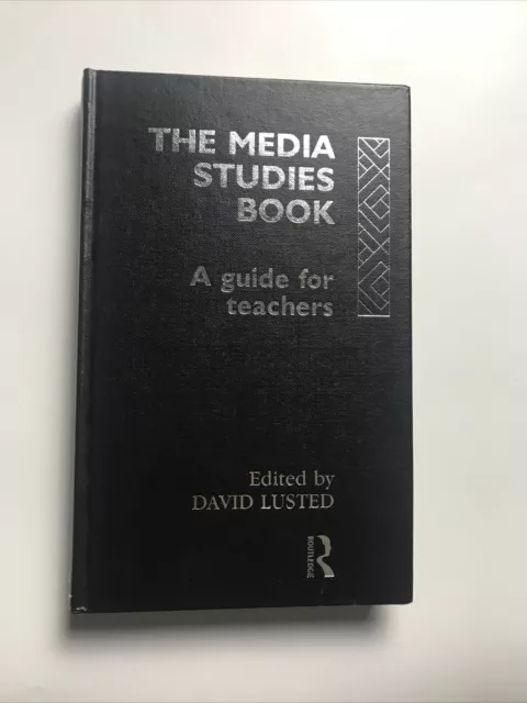 The Media Studies Book: A Guide for Teachers By David Lusted hardcover 1991