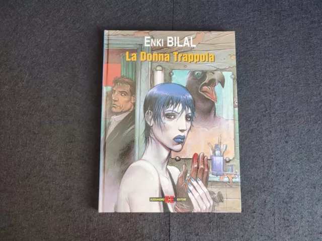 ENKI BILAL LA DONNA TRAPPOLA Ed. Alessandro Editore 1998 *** Nuovo