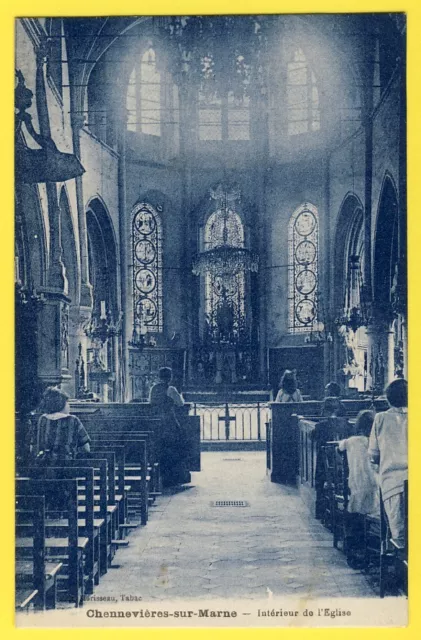 cpa RARE 94 - CHENNEVIÈRES sur MARNE Intérieur de l'ÉGLISE animé PRIÈRE Chœur