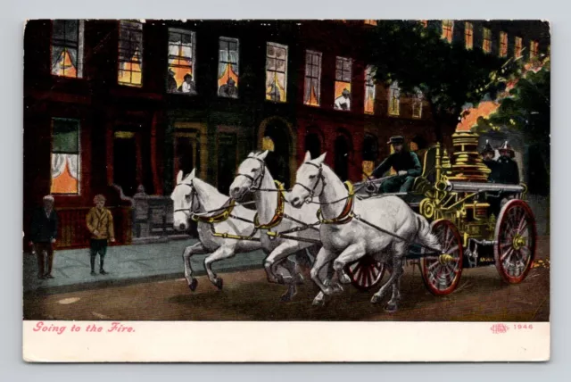 Postcard "Going to the Fire" Horse Drawn Fire Engine, Antique A1