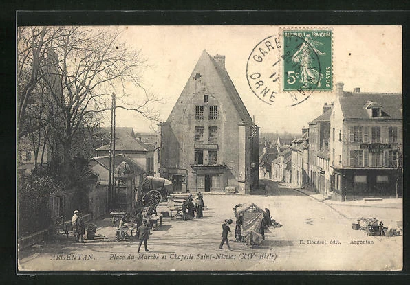 CPA Argentan, Place du Marché et Chapelle Saint-Nicolas 1911