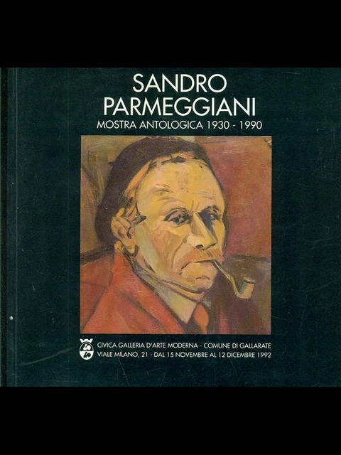 SANDRO PARMEGGIANI. MOSTRA Antologica 19301990 Arte Illustrati Aa.vv