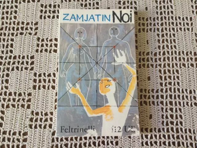 ZAMJATIN, NOI, FELTRINELLI, 1963 Prima edizione “UE” EUR 26,00 - PicClick IT