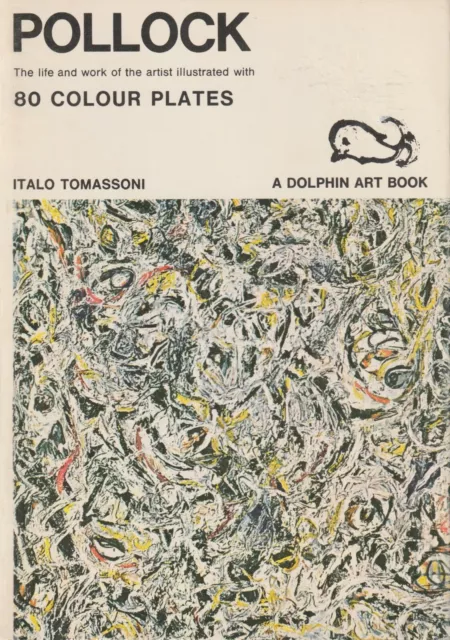 Pollock - 80 Colour Plates - 1968 Softcover Dolphin Art Book