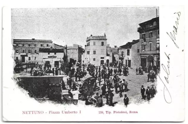 CARTOLINA DI ROMA ,NETTUNO - PIAZZA UMBERTO I°  viaggiata 1904