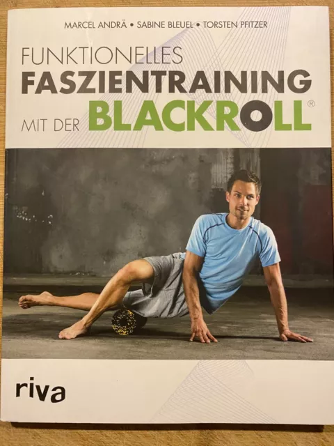 Funktionelles Faszientraining mit der Blackroll