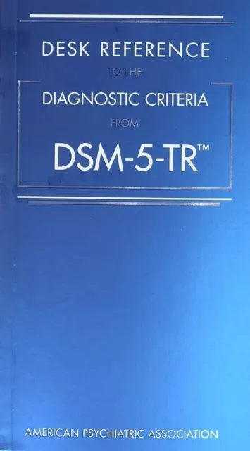 Desk Reference to the Diagnostic Criteria from DSM-5-TR by American... Paperback