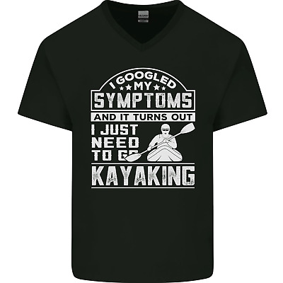 Symptoms Just Need to Go Kayaking Funny Mens V-Neck Cotton T-Shirt