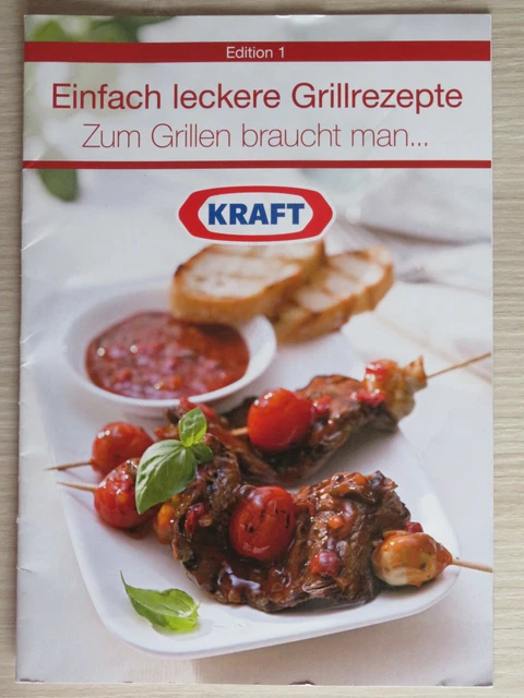 REZEPTHEFT ZUM GRILLEN braucht man.. KRAFT Einfach leckere Grilrezepte ...