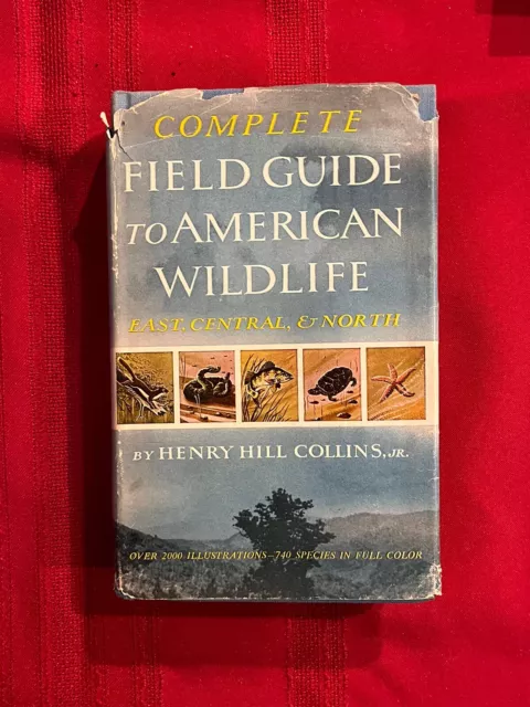 Complete Field Guide To American Wildlife: East, Central, And