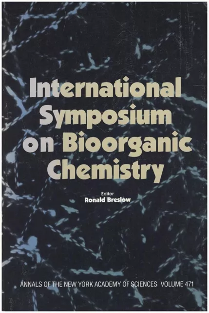 International Symposium on Bioorganic Chemistry (Annals of the New York Academ..