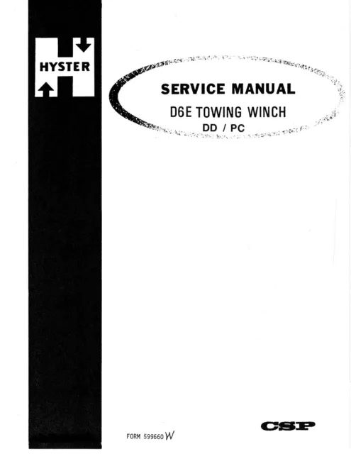 6 DD & PC Towing Winch Service Repair Manual Fits Hyster D6E 599660W
