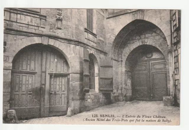 SENLIS - Oise - CPA 60 - l' entrée du vieux Chateau , Maison de Sully