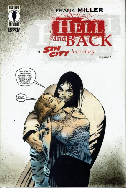 Sin City Hell and back volume 2 di Miller ed. Lexy FU18