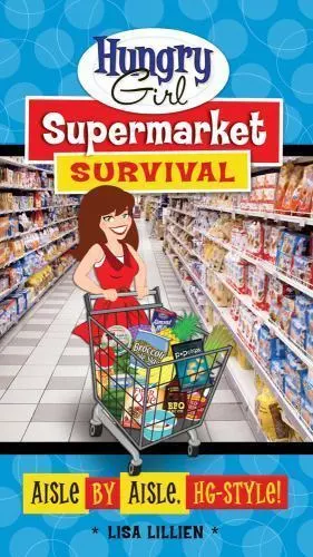 Hungry Girl Supermarket Survival: Aisle by Ai- 9780312676735, Lillien, paperback