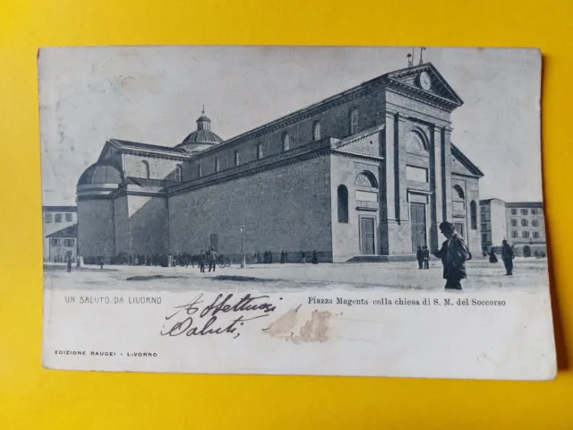 Un Saluto Da Livorno Piazza Magenta Colla Chiesa Di S. M. Del Soccorso 1901