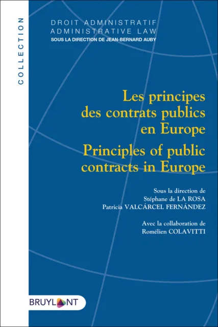 Les principes des contrats publics en Europe/Principles of public contracts in E