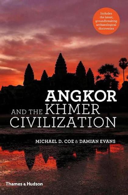 Angkor and the Khmer Civilization by Michael D. Coe (English) Hardcover Book
