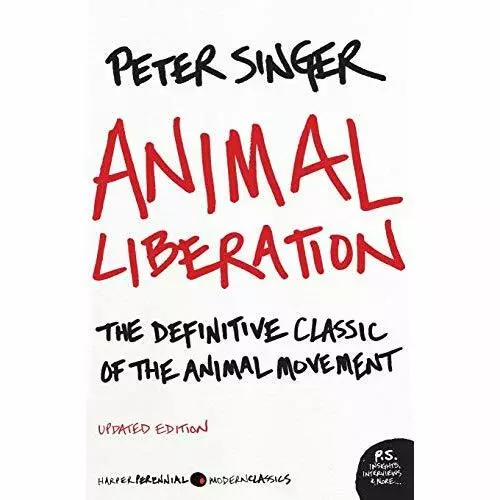 Animal Liberation: The Definitive Classic of the Animal - Paperback NEW Singer,