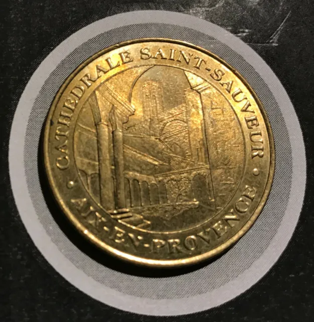 Monnaie De Paris Medaille Jeton Touristique Evm Mdp Cathedrale D' Aix 2000