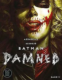 Batman: Damned: Bd. 2 von Azzarello, Brian, Bermejo... | Buch | Zustand sehr gut