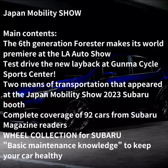 SUBARU MAGAZINE Vol.49. Japan Mobility SHOW 2023 LA Auto Show Japanese Magazine 2