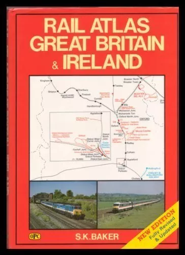 Rail Atlas Great Britain and Ireland By S.K. Baker. 9780860934745