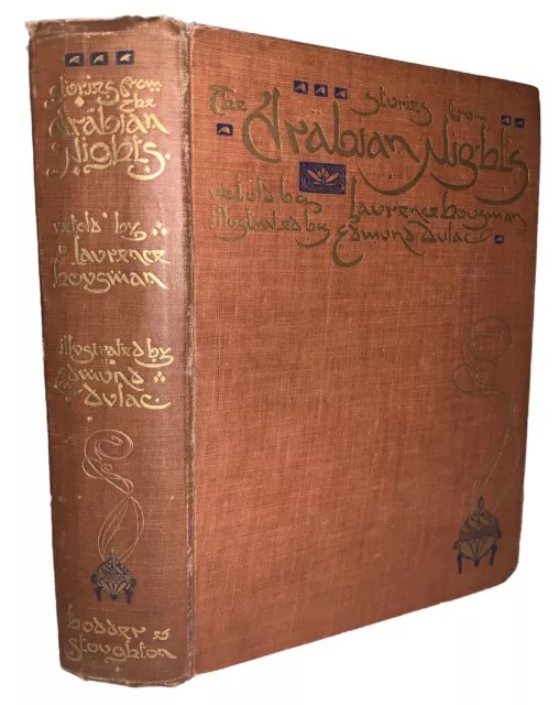 1907, 1st Ed, STORIES FROM THE ARABIAN NIGHTS, LAURENCE HOUSMAN, EDMUND DULAC
