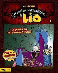 Les aventures extraordinaires de Lio, Tome 1 : Le bonheu... | Buch | Zustand gut