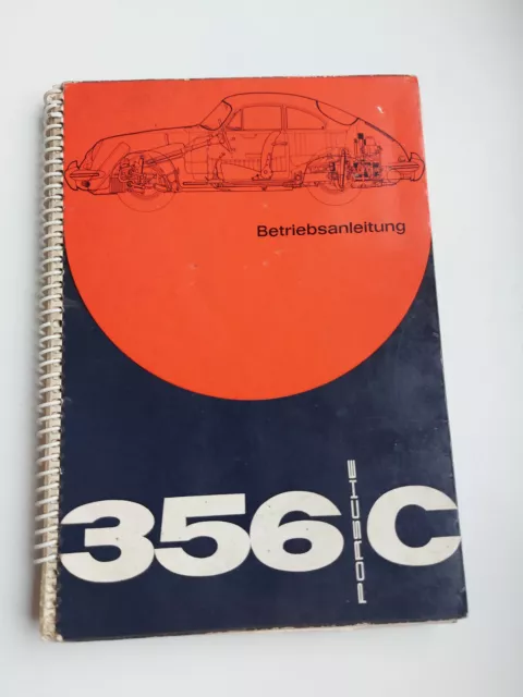 Betriebsanleitung Porsche 356 C und  1 x Technische Daten 356 A/1600 (1955-1959)