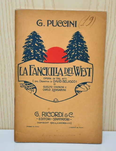 Libretto Opera La Fanciulla del West G. Puccini G. Ricordi & C.  1939