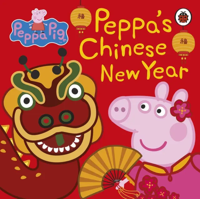 Peppa Pig: Chinese New Year by Peppa Pig (English) Board Book Book