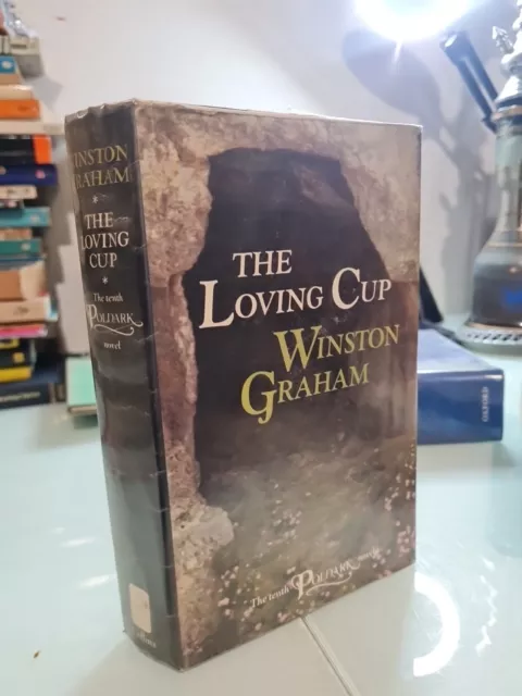 THE LOVING CUP  Winston Graham First Edition 1st UK ED HB 1984 Poldark Series