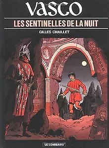 Vasco, tome 4 : Les Sentinelles de la nuit von Gill... | Buch | Zustand sehr gut