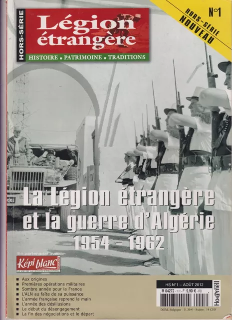 Legion Etrangere Hs N°01 Legion Etrangere Et La Guerre Algerie 1954-1962