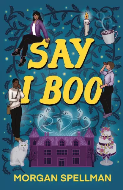 Morgan Spellman | Say I Boo | Taschenbuch | Englisch (2023) | Paperback