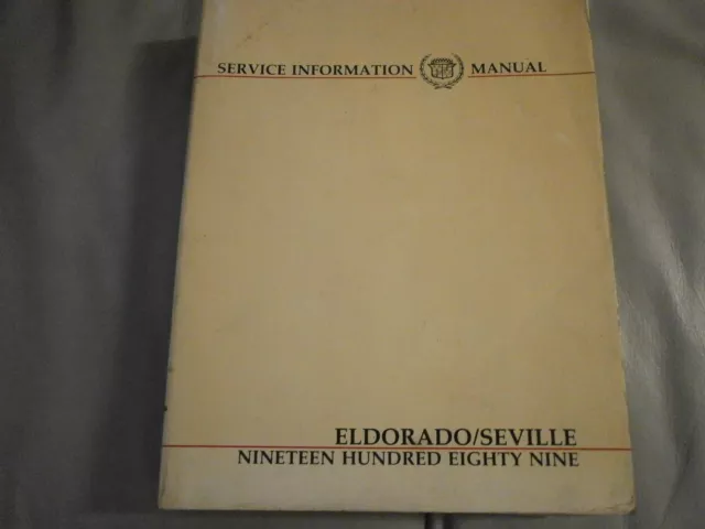 CADILLAC SEVILLE ELDORADO SERVICE SHOP MANUAL  / Werkstattbuch 1989 USA