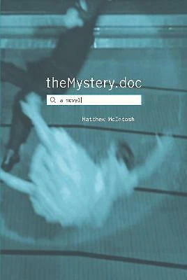theMystery.doc by Matt McIntosh (Hardcover, 2017)