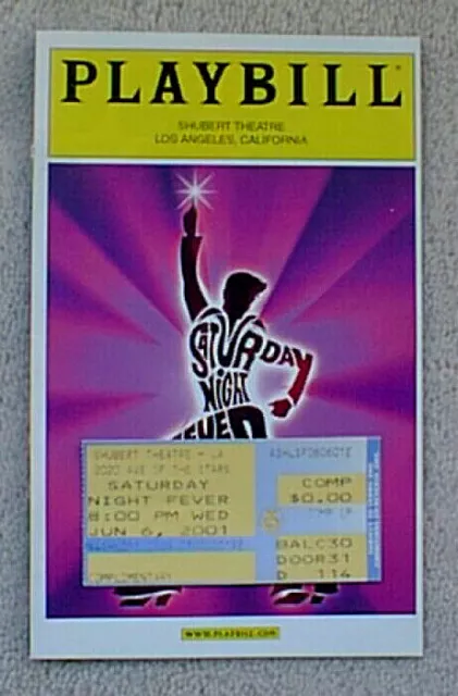 PLAYBILL SATURDAY NIGHT FEVER Shubert Theatre Los Angeles CA June 2001 Tix Stub