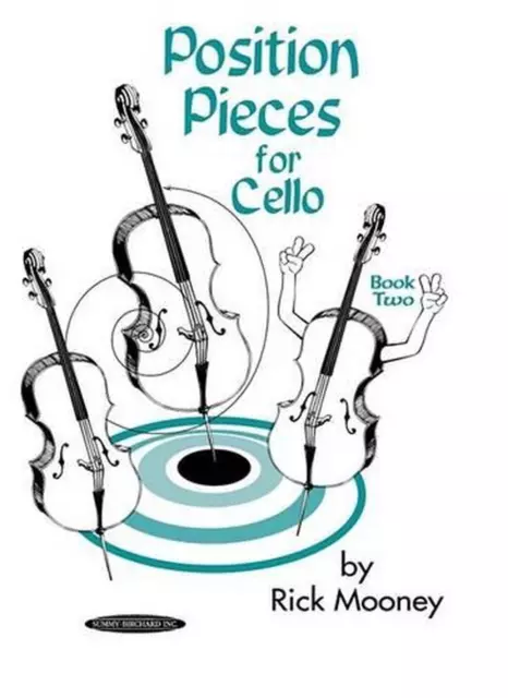 Positionsstücke für Cello, Buch 2 von Rick Mooney (englisch) Taschenbuch Buch