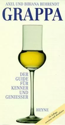 Grappa. Der Guide für Kenner und Geniesser von Axel... | Buch | Zustand sehr gut