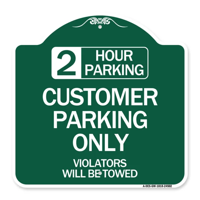 Designer Series 2 Hour Parking - Customer Parking Only Violators Will Be Towed